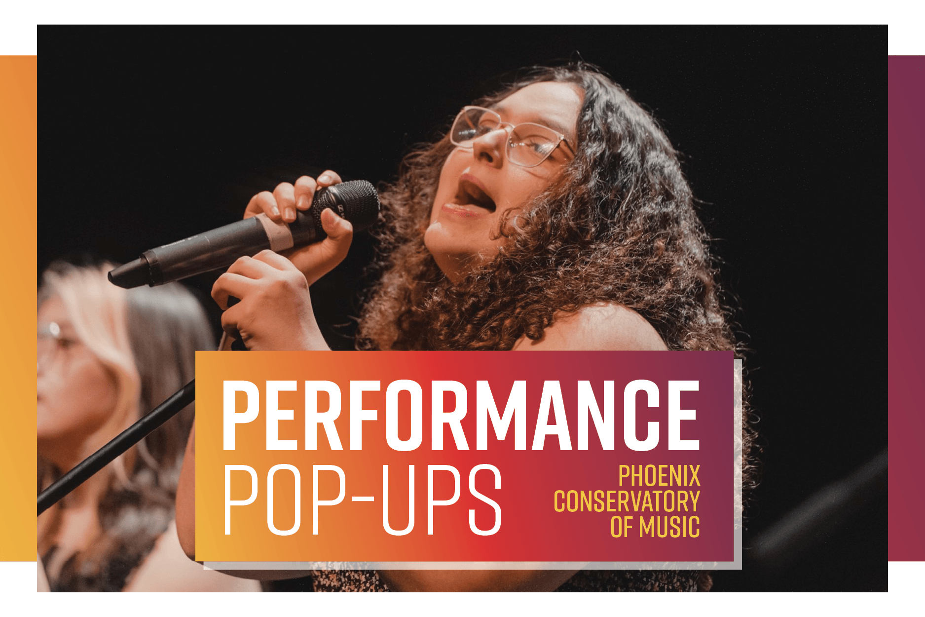 Performance Pop-Up: Phoenix Conservatory of Music Poster Image